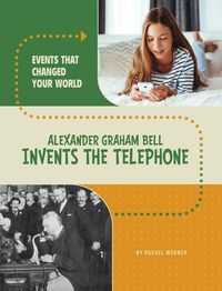 Produktbild: Alexander Graham Bell Invents the Telephone