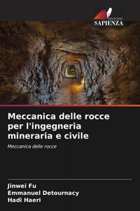 Produktbild: Meccanica delle rocce per l'ingegneria mineraria e civile