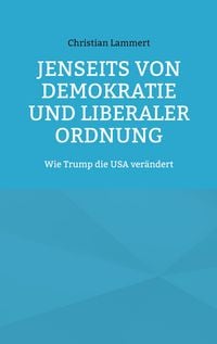 Produktbild: Jenseits von Demokratie und liberaler Ordnung