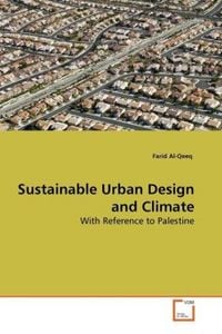 Produktbild: Al-Qeeq, F: Sustainable Urban Design and Climate