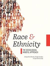 Produktbild: Race and Ethnicity: The Sociological Mindful Approach