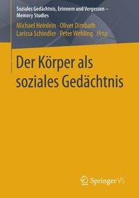 Produktbild: Der K&ouml;rper als soziales Ged&auml;chtnis