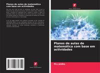 Produktbild: Planos de aulas de matem&aacute;tica com base em actividades