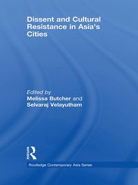 Produktbild: Dissent and Cultural Resistance in Asia's Cities
