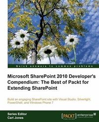 Produktbild: Microsoft SharePoint 2010 Developer's Compendium: The Best of Packt for Extending SharePoint