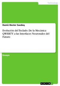 Produktbild: Evoluci&oacute;n del Teclado. De la Mec&aacute;nica QWERTY a las Interfaces Neuronales del Futuro
