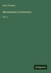 Produktbild: Miscellanies of Literature