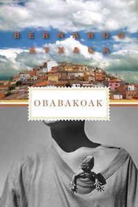 Bild vom Artikel Obabakoak: Stories from a Village vom Autor Bernardo Atxaga