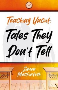 Produktbild: Teaching Uncut: Tales They Don't Tell