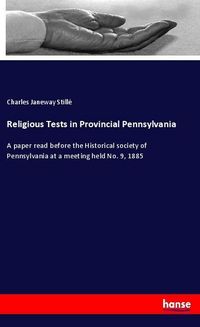 Produktbild: Religious Tests in Provincial Pennsylvania