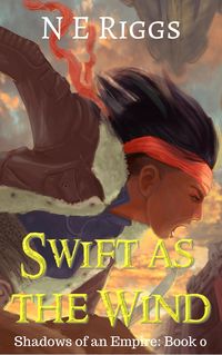 Produktbild: Swift as the Wind (Shadows of an Empire, #0)