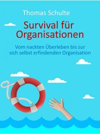 Produktbild: Survival f&uuml;r Organisationen