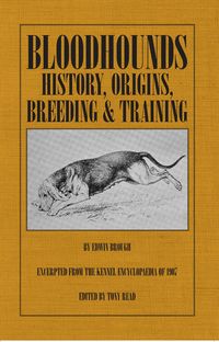 Produktbild: Bloodhounds: History - Origins - Breeding - Training