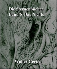 Produktbild: Die Sternenb&uuml;cher Band 6 Das Nichts