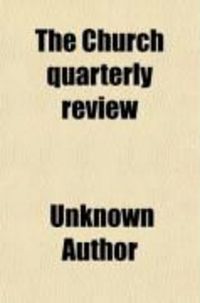 Produktbild: The Church Quarterly Review (Volume 31)
