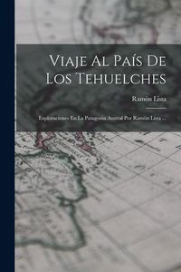 Produktbild: Viaje Al Pa&iacute;s De Los Tehuelches