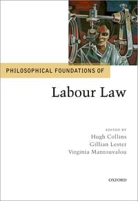 Produktbild: Philosophical Foundations of Labour Law