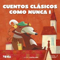 Produktbild: Cuentos Cl&aacute;sicos Como Nunca (Parte 1)