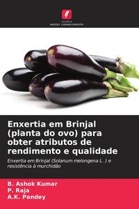 Produktbild: Enxertia em Brinjal (planta do ovo) para obter atributos de rendimento e qualidade