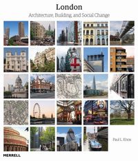 Produktbild: Knox, P: London: Architecture, Building and Social Change