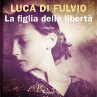Produktbild: La figlia della libert&agrave;