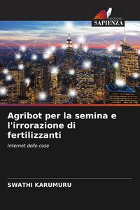 Produktbild: Agribot per la semina e l'irrorazione di fertilizzanti