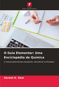 Produktbild: O Guia Elementar: Uma Enciclop&eacute;dia de Qu&iacute;mica