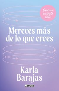 Produktbild: Mereces M&aacute;s de Lo Que Crees - Sanaci&oacute;n Sin Tanto Rollo / You Deserve More Than You Think: Peaceful Healing