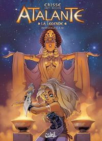 Produktbild: Atalante : la l&eacute;gende : int&eacute;grale. Tome 2