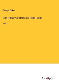 Produktbild: The History of Rome by Titus Livius