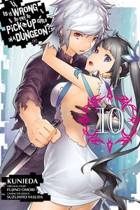 Produktbild: Is It Wrong to Try to Pick Up Girls in a Dungeon?, Vol. 10 (manga)