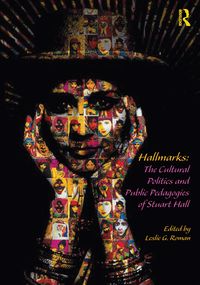 Produktbild: Hallmarks: The Cultural Politics and Public Pedagogies of Stuart Hall