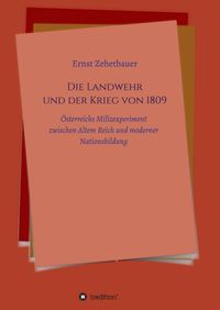 Produktbild: Die Landwehr und der Krieg von 1809