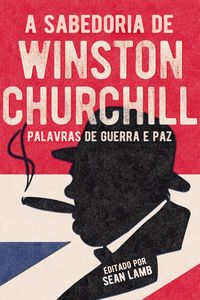 Produktbild: A Sabedoria De Winston Churchill
