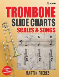 Produktbild: Trombone Slide Charts, Scales & Songs