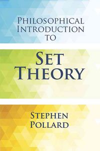 Produktbild: Pollard, S: Philosophical Introduction to Set Theory