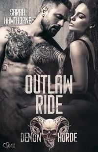 Bild vom Artikel Demon Horde MC Teil 3: Outlaw Ride vom Autor Sarah Hawthorne