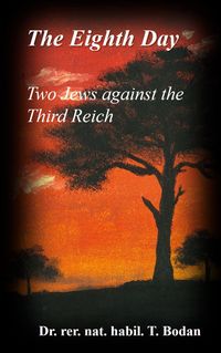 Produktbild: The Eighth Day - Two Jews against The Third Reich