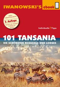Produktbild: 101 Tansania - Reisef&uuml;hrer von Iwanowski
