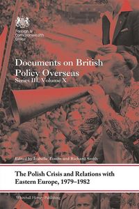 Produktbild: The Polish Crisis and Relations with Eastern Europe, 1979-1982