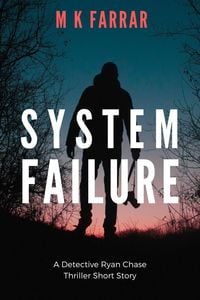 Produktbild: System Failure (A Detective Ryan Chase Thriller)