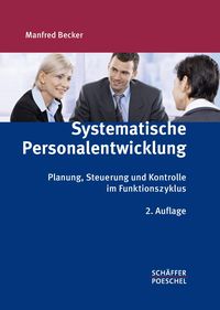 Bild vom Artikel Systematische Personalentwicklung vom Autor Manfred Becker