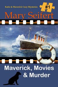 Produktbild: Maverick, Movies, & Murder (Katie and Maverick Cozy Mysteries, #1)