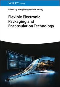 Produktbild: Flexible Electronic Packaging and Encapsulation Technology