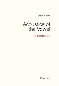 Produktbild: Acoustics of the Vowel