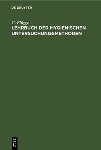 Produktbild: Lehrbuch der hygienischen Untersuchungsmethoden