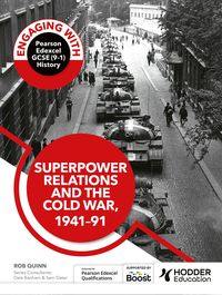Produktbild: Engaging with Pearson Edexcel GCSE (9-1) History: Superpower relations and the Cold War, 1941-91