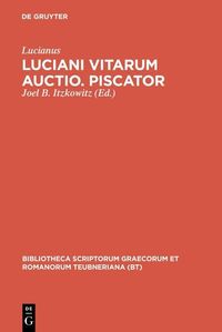 Produktbild: Luciani vitarum auctio. Piscator