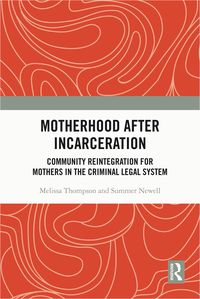 Produktbild: Motherhood after Incarceration