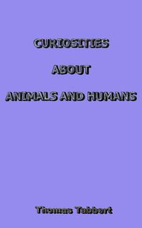 Produktbild: Curiosities About Animals and Humans